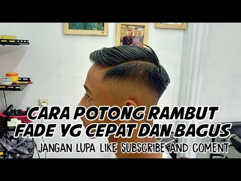 cara potong rambut  fade yg  cepat dan bagus  kobra jepara 