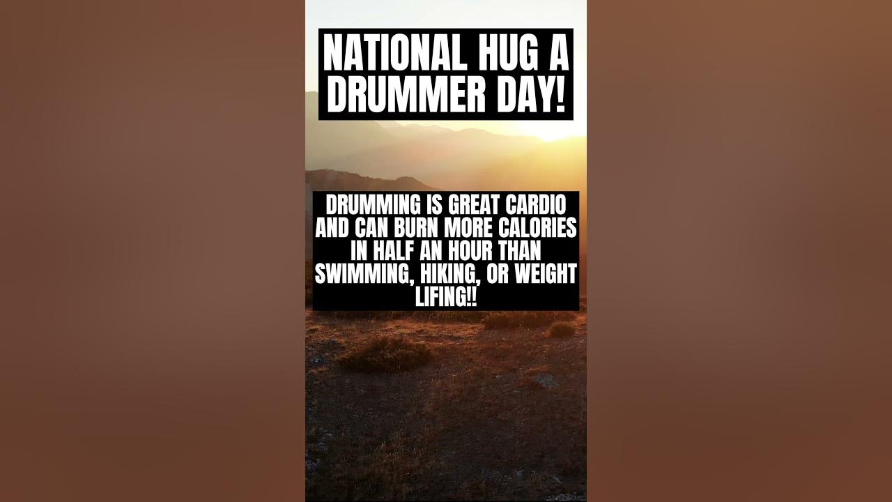 National Hug a Drummer Day! YouTube