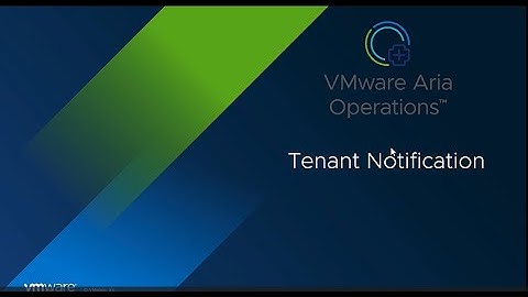 Tenant Notification in VMware Aria Operations
