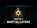 Chapter 4: Martial Layers