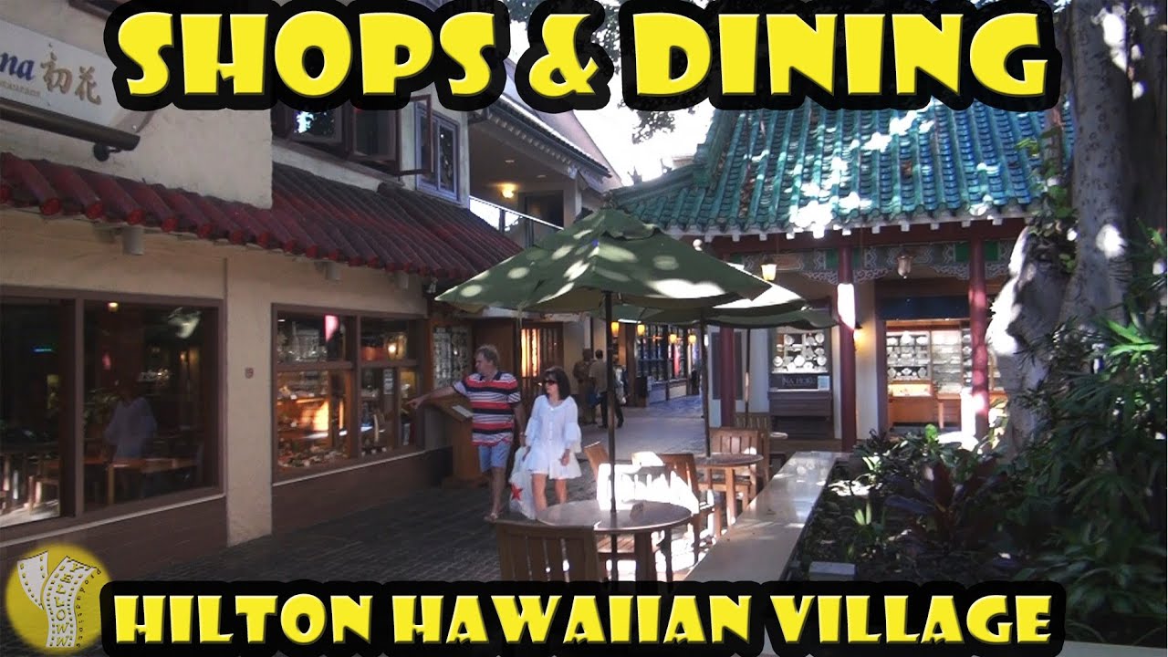 Hilton Hawaiian Village Shopping and Dining - YouTube