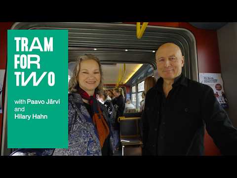 Tram for Two with Paavo Järvi and Hilary Hahn