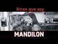 Dicen que soy MANDILON -El Charro y La Mayrita