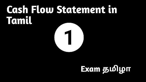 Cash Flow Statement in Tamil - Part 1