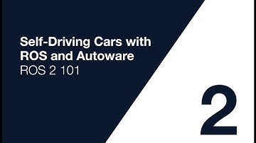 Autoware Course Lecture 2: ROS2 101
