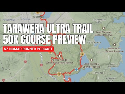 Tarawera Ultra 50K Course Preview- 2025