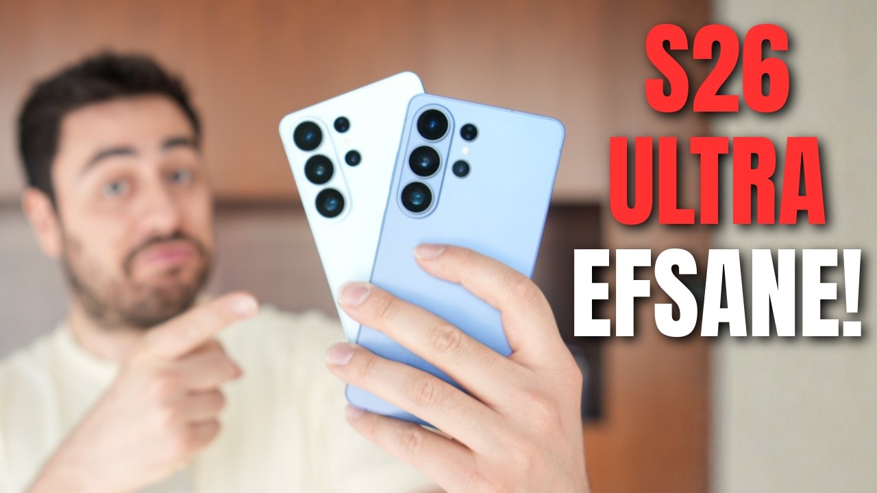 SAMSUNG S26 ULTRA ELİMDE! GALAXY S26 SERİSİ ÖN İNCELEME!