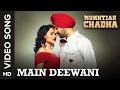 Main Deewani (Full Video Song) | Mukhtiar Chadha | Diljit Dosanjh & Oshin Brar