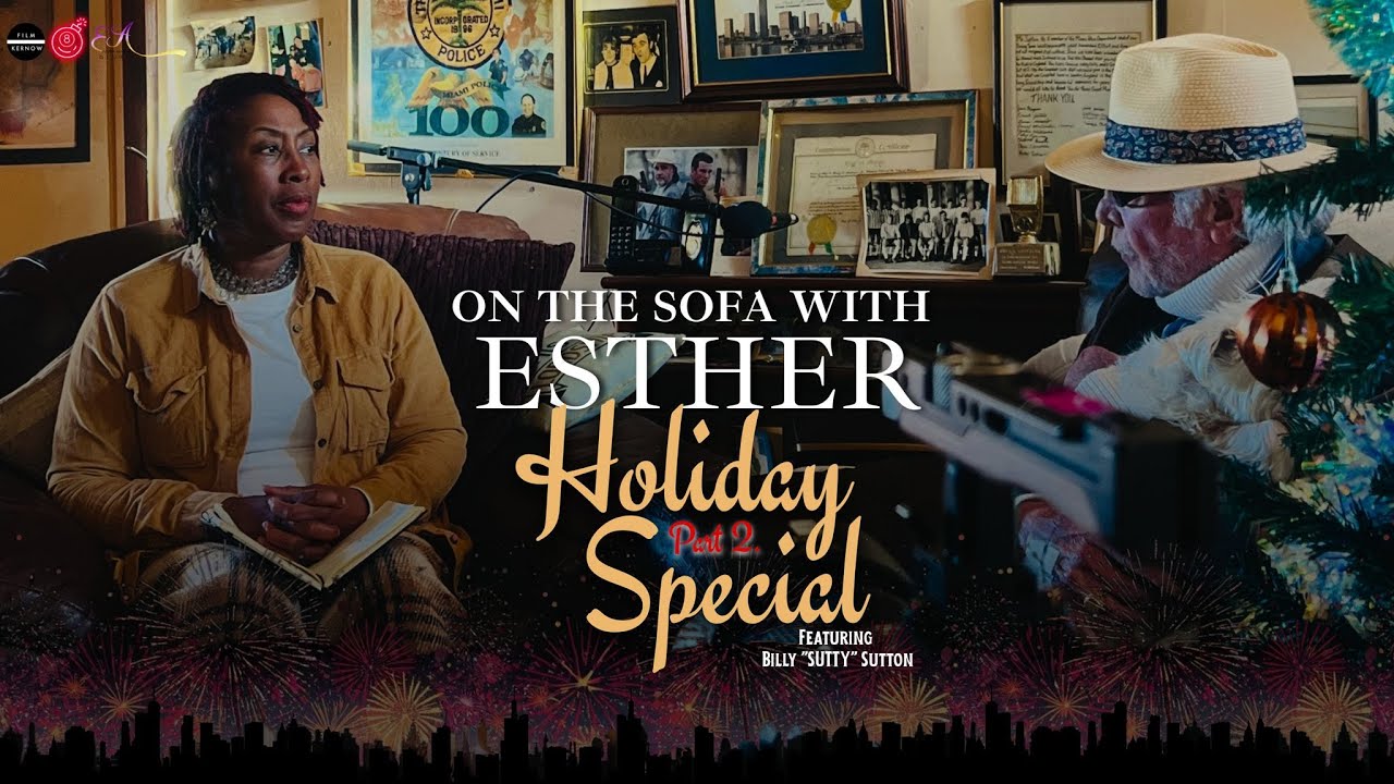 On the Sofa with Esther Billy “Sutty” Sutton: Final Reflections Part Two | New Year Special