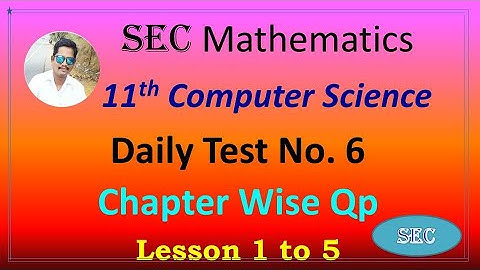 CLASS 11 Computer Science  -  Half Yearly Practice Question papers Chapter Wise 2022-2023  | TN