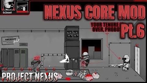 MPNC: NEXUS CORE MOD SHOWCASE PT. 6