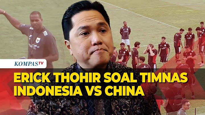 Erick Thohir Bicara Target Timnas Indonesia Vs China