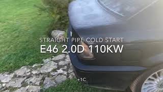 2x BMW e46 2.0d STRAIGHT PIPE COLD START