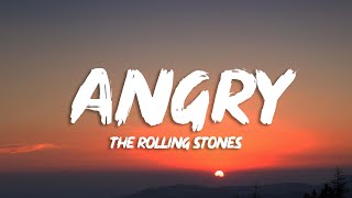 The Rolling Stones - Angry (Lyrics)