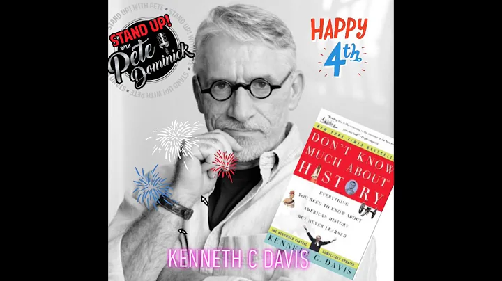 History of our Independence that you never learned with Historian Kenneth C Davis DontKnowMuch.com
