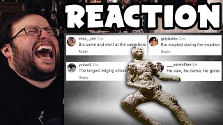 Gors Bro Erupted During The Eruption By Chat  Reaction