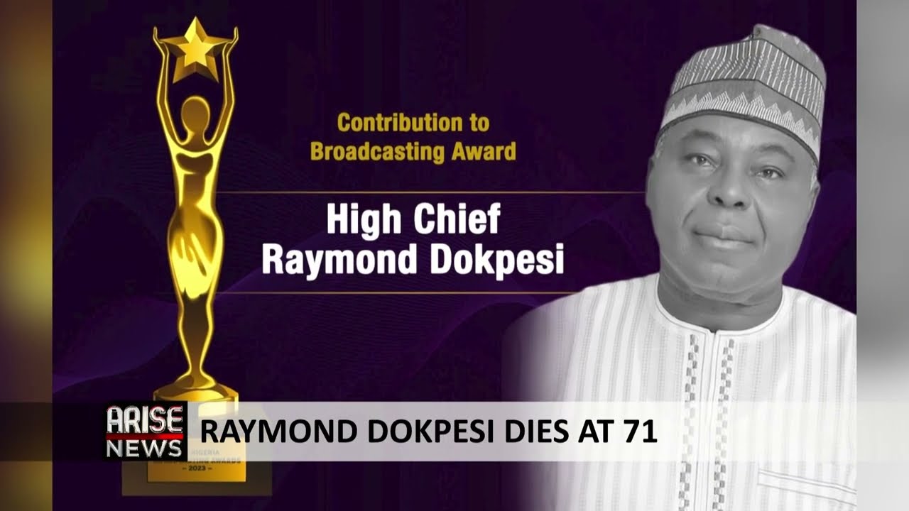 RAYMOND DOKPESI DIES AT 71