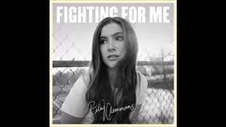 Riley Clemmons - Fighting For Me