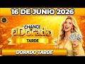 DORADO TARDE | RESULTADO DORADO TARDE HOY 16 de JUNIO 2026 🟡 #CHANCE