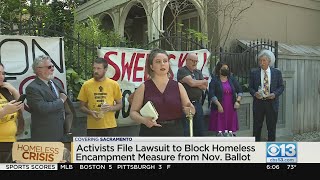 Homeless advocates file lawsuit to block Sacramento from clearing homeless encampments from some are