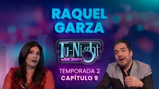 Raquel Garza, Edson Zúñiga y Andrea Zúñiga [Episodio Completo] | Tu-Night con Omar Chaparro