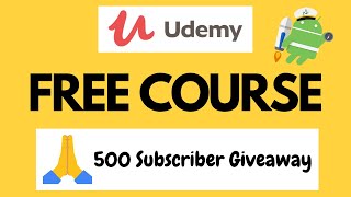 Free Android Development Udemy Course Giveaway | Get Free Udemy Android Development Course 🤩