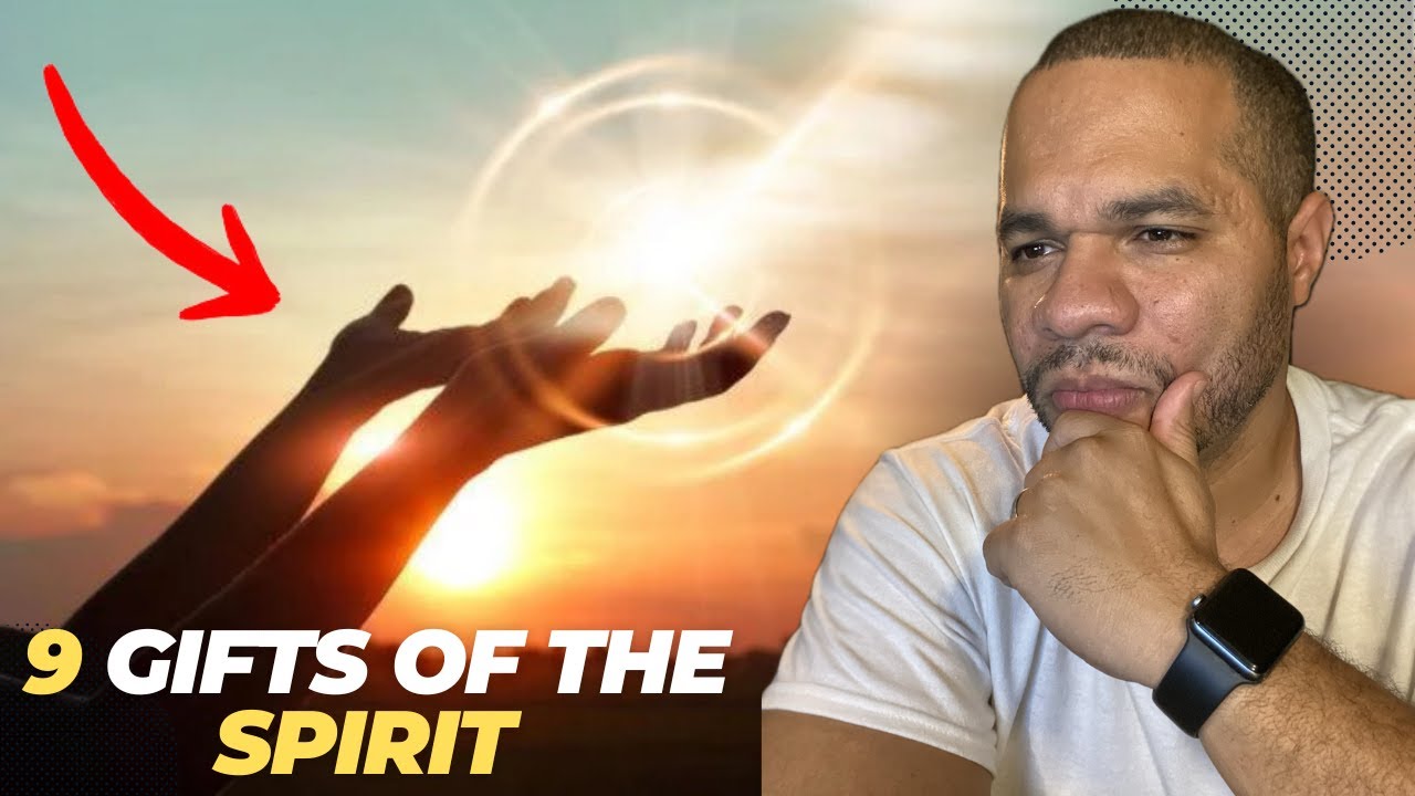 The 9 Gifts of the Spirit EXPLAINED- Are They Important? - YouTube