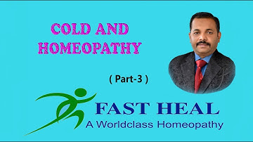 Cold & Homeopathy Part 3