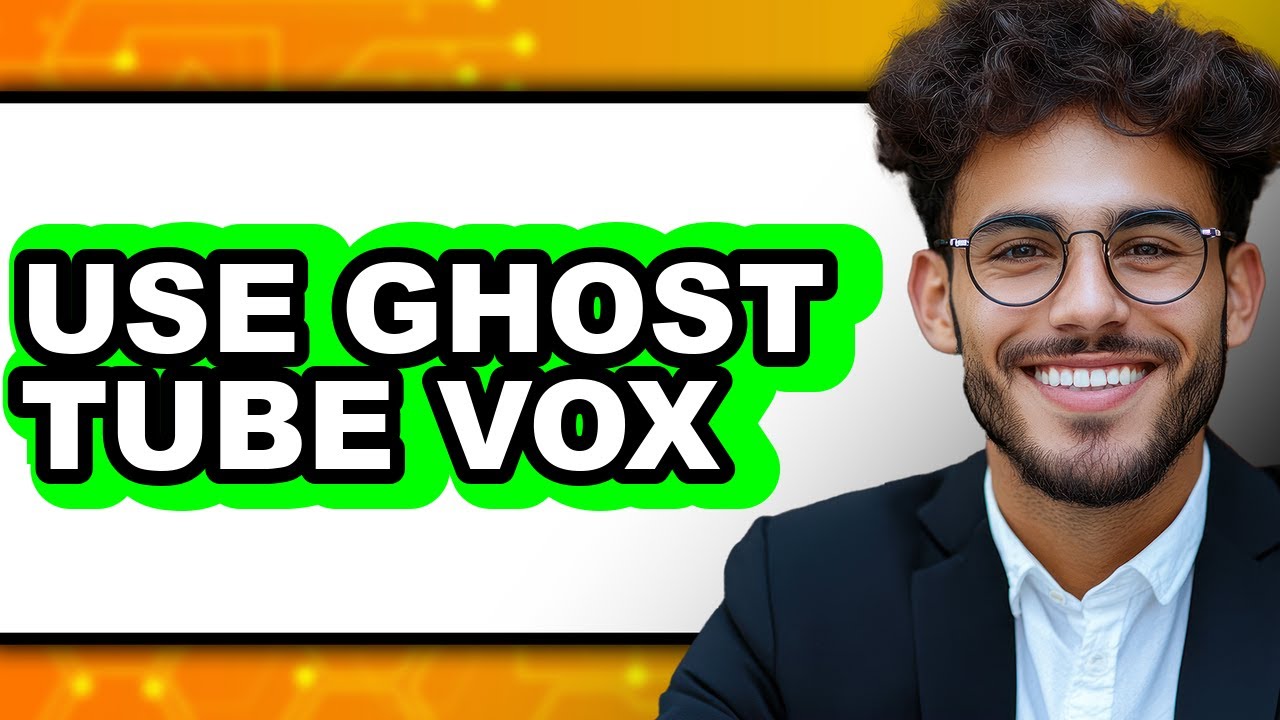 How to Use Ghost Tube Vox (Updated) YouTube