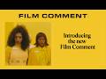 Film Comment: A Reintroduction