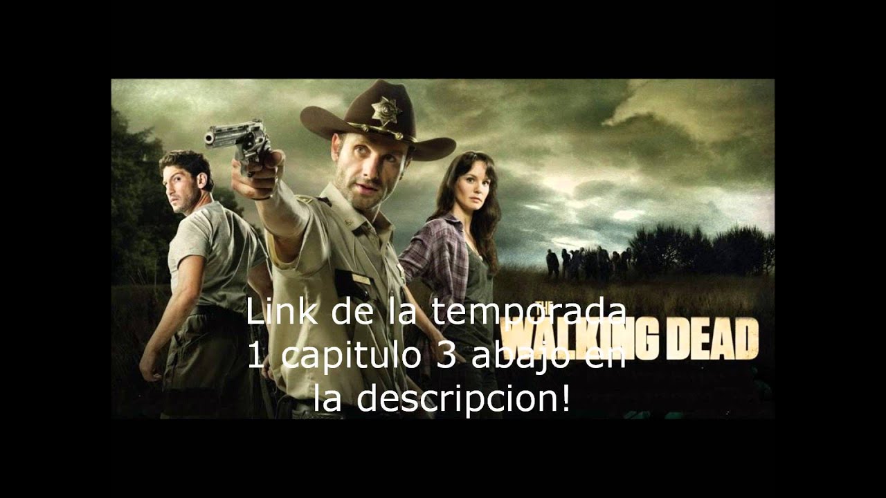 Temporada 1 The Walking Dead Capitulos