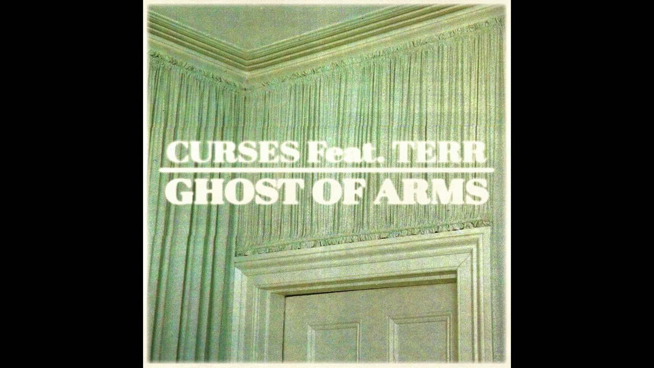 Curses feat. Terr - Ghost Of Arms (Matisa Remix)