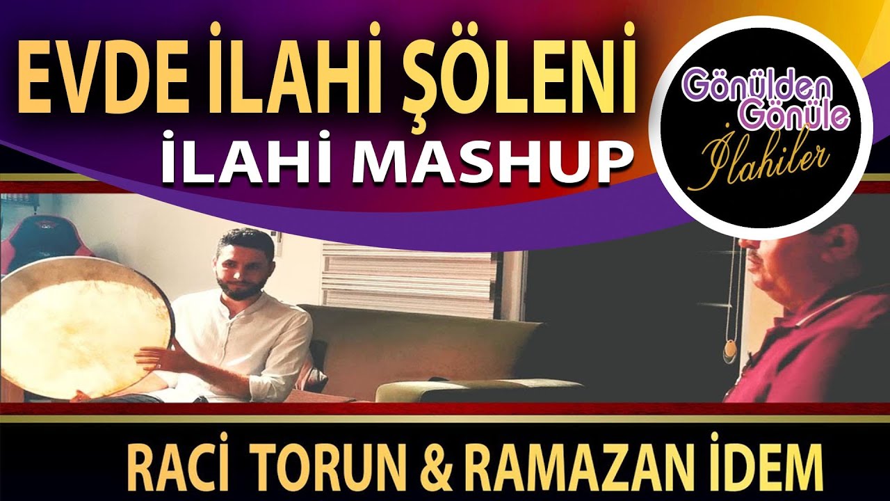 Evde İlahi Şöleni 🌹🌹 İLAHİ MASHUP 🌹En Güzel İlahiler Canlı Dinle 🌹RACİ TORUN & RAMAZAN İDEM