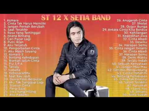 ST 12 SETIA BAND FULL ALBUM || TANPA IKLAN