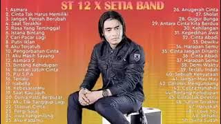 ST 12 SETIA BAND FULL ALBUM || TANPA IKLAN
