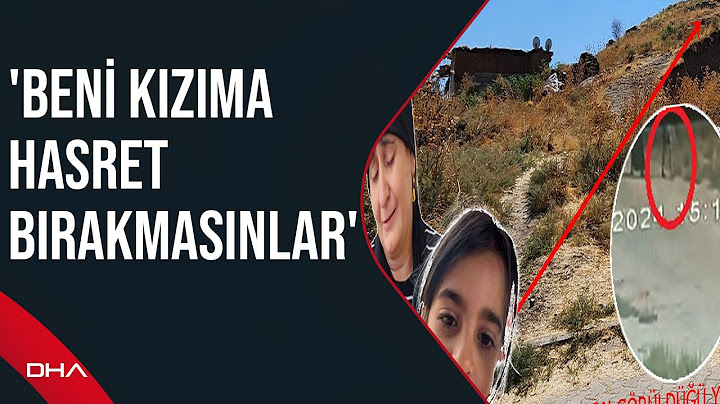 Kayıp Narin'in annesi: Beni kızıma hasret bırakmasınlar. Benim acım çoktur