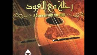 Journey With The Oud - El ward gameel / رحلة مع العود - الورد جميل