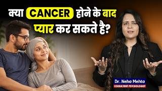 Cancer के बाद Physical Relationship Safe है? | Explained By Dr Neha Mehta