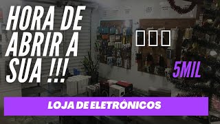 ABRA AGORA A SUA LOJA DE ELETRÔNICOS!! Planejamento para abrir loja com 5mil REAIS