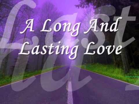 (+) A long and LAsting love with