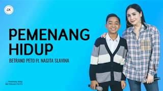 BRTRAND PETO AND NAGITA SLAVINA - PEMENANG HIDUP   LIRIK