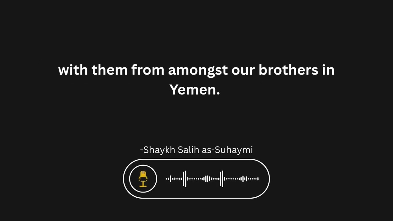 Differentiate between matter! Shaykh Salih as-Suhaymi