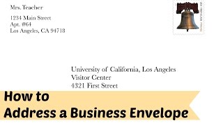 How to Address a Business/Formal Letter Envelope How to Address a Business/Formal Letter Envelope