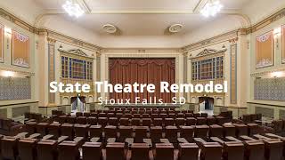State Theatre Remodel, Sioux Falls, SD