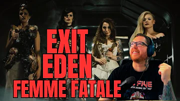 EXIT EDEN // Femme Fatale [REACTION]