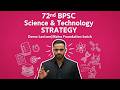 72nd bpsc mains syllabus preparation strategy - science &amp; technology syllabus