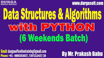 DSA with PYTHON (6 Weekends Batch) tutorials || by Mr. Prakash Babu On 24-03-2024 @6PM IST