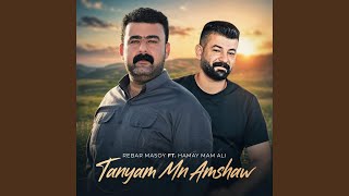 Tanyam Mn Amshaw feat Hamay Mam Ali