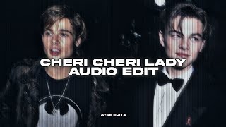 cheri cheri lady - modern talking || (edit audio)