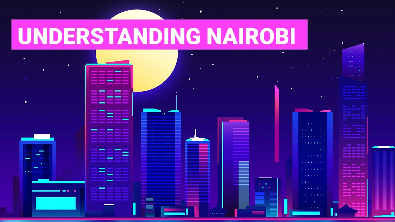 Understanding Nairobi YouTube
